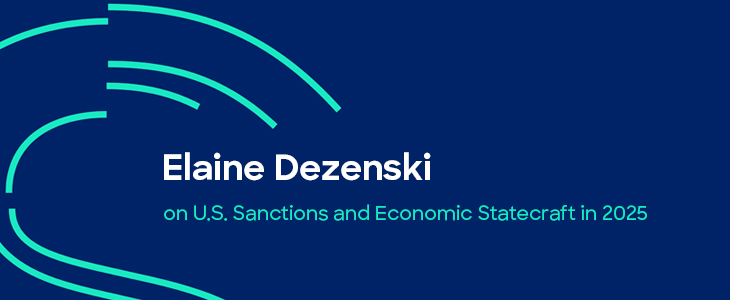 Elaine Dezenski on U.S. Sanctions and Economic Statecraft in 2025